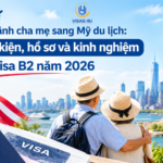 Bảo lãnh cha mẹ sang Mỹ